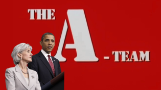 Thumbnail for Kathleen Sebelius Brings in the A-Team to fix Obamacare