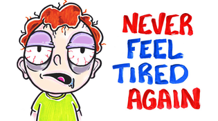 Thumbnail for Why You're Always Tired (and how to fix it) | AsapSCIENCE