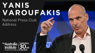 Thumbnail for The New Cold War & What's After Capitalism | Yanis Varoufakis National Press Club Address | The Australia Institute