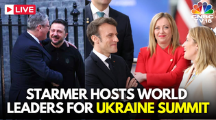 Thumbnail for LIVE: UK PM Starmer Hosts World Leaders in London for Ukraine Summit | Zelensky | Macron | N18G