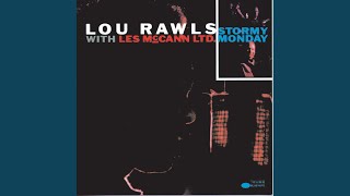 Thumbnail for [They Call It] Stormy Monday | Lou Rawls - Topic