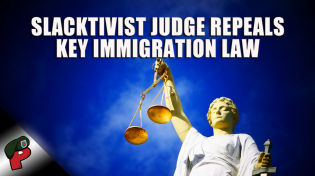 Thumbnail for Slacktivist Judge Repeals Key Immigration Law | Grunt Speak Shorts