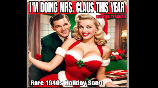 Thumbnail for I'm Doing Mrs. Claus This Year (Rare 1940s Christmas Song) | Sus Records