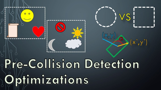 Thumbnail for 2D Game Physics 4: Pre-Collision Detection Optimizations | Josh Sideris