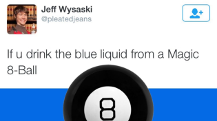 Thumbnail for If u drink the blue liquid from a Magic 8-Ball | Jeaney Collects