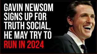 Thumbnail for Gavin Newsom Joins Trump's Truth Social, People Think He'll Run In 2024