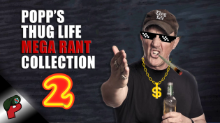 Thumbnail for Popp’s Thug Life Mega Rant Collection 2 | Grunt Speak Shorts