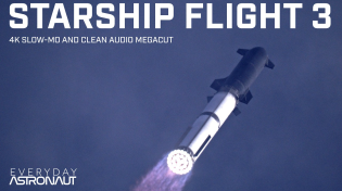 Thumbnail for [4K Slow-Mo] Starship Flight 3 Supercut w/ Incredible Audio | Everyday Astronaut
