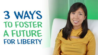 Thumbnail for 3 Ways to Foster a Future for Liberty | The Pholosopher