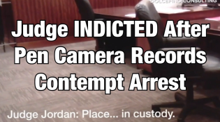Thumbnail for Judge Indicted After Pen Camera Records Contempt Arrest | The Civil Rights Lawyer