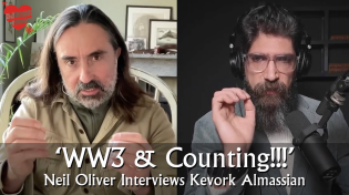 Thumbnail for Neil Oliver Interviews Kevork Almassian – WW3 & Counting!!! | Neil Oliver