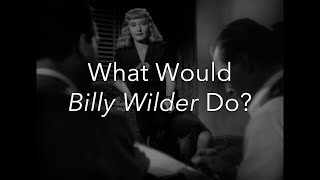 Thumbnail for What Would Billy Wilder Do? | Every Frame a Painting