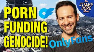 Thumbnail for OnlyFans Owner Revealed as AIPAC’s Top Donor! | The Jimmy Dore Show