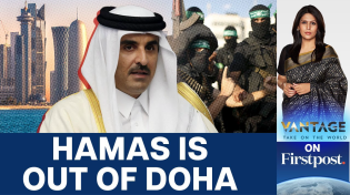 Thumbnail for Did US Force Qatar to Expel Hamas Leaders? | Vantage with Palki Sharma | Firstpost