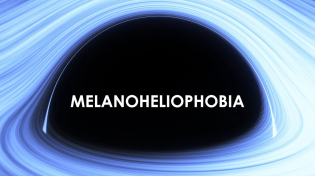 Thumbnail for Melanoheliophobia | Sciencephile the AI