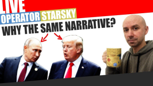 Thumbnail for What's Behind Trump's Putin Praise? | Operator Starsky 🇺🇦