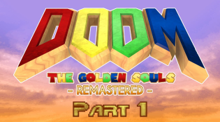 Thumbnail for DOOM: The Golden Souls Remastered - PART 1