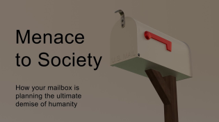 Thumbnail for The Mailbox Conspiracy: Your Mailbox is Plotting Against You | Bosnian Ape Society