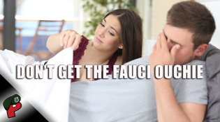 Thumbnail for Don't Get the Fauci Ouchie | Public Service Announcement