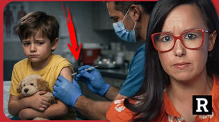 Thumbnail for They're EXPOSING the truth about childhood vaccines, and it's TERRIFYING | Redacted News