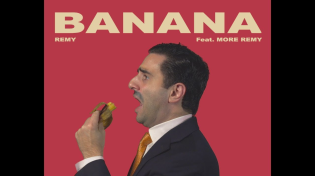 Thumbnail for Remy: Banana (Free Trade Camila Cabello Havana Parody)
