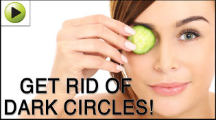 Thumbnail for Get Rid of Dark Circles Fast !! | Home Remedies for removing under-eye dark circles