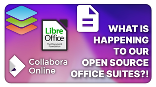 Thumbnail for What is happening to our Office Suites?! - Linux Weekly News