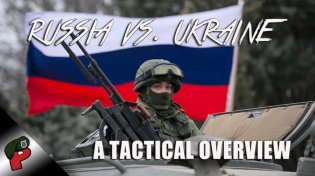 Thumbnail for Russia vs. Ukraine: A Tactical Overview | Live From The Lair