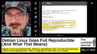 Thumbnail for Debian Linux Goes Full Reproducible (And What That Means) | The Lunduke Journal