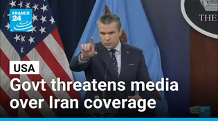 Thumbnail for Trump administration threatens media outlets over Iran war coverage • FRANCE 24 English | FRANCE 24 English
