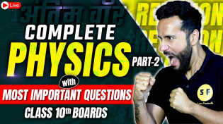 Thumbnail for Complete Physics Revision with Most Important Questions Part 2 | Class 10th Science Board Ashu Sir | Science and Fun 9th 10th 11th
