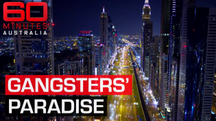 Thumbnail for How Dubai became a haven for criminals from around the world | 60 Minutes Australia