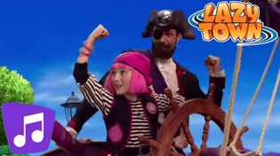 Thumbnail for Lazy Town | You Are A Pirate Music Video | LazyTown
