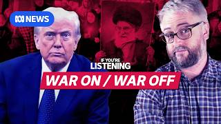 Thumbnail for Trump thinks he can switch off the Iran War | If You're Listening | ABC NEWS In-depth
