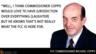 Thumbnail for FCC Commissioner Copps "would love to have jurisdiction over everything."