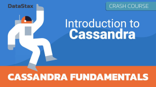 Thumbnail for Crash Course | Introduction to Cassandra for Developers | DataStax Developers