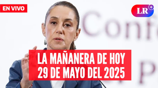 Thumbnail for 🔴Esto dijo CLAUDIA SHEINBAUM en la Mañanera del Pueblo del 29 de mayo de 2025 | #EnDirectoLR | La República - LR+