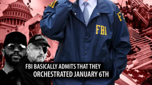 Thumbnail for The FBI Basically Admits they Orchestrated January 6th for Political Gain and to Use Against Trump.