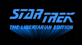 Thumbnail for Star Trek: The Libertarian Edition