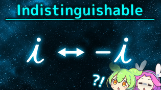 Thumbnail for Why You Can't Distinguish Between i and -i