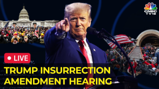 Thumbnail for LIVE: Donald Trump Hearing | Arguments On Blocking Trump Under The ‘Insurrection’ Clause Begin |N18L