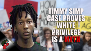 Thumbnail for Timmy Simp Case Proves White Privilege is a Myth | Grunt Speak Shorts