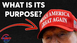 Thumbnail for What is the Purpose of MAGA? | corbettreport