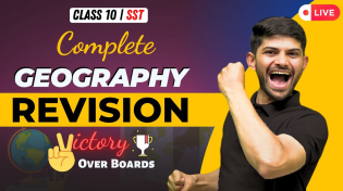 Thumbnail for Live Marathon Complete Geography | Complete Revision Class 10 SST | Digraj Sir