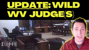 Thumbnail for UPDATE: Wild WV Judge(s) | The Civil Rights Lawyer