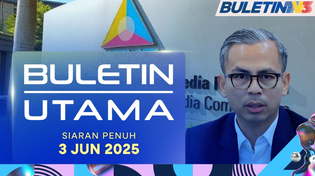 Thumbnail for Siar Kandungan Memudaratkan Rakyat, 3 Gergasi Media Sosial Ditegur | Buletin Utama, 3 Jun 2025 | Buletin TV3