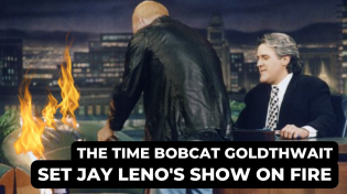 Thumbnail for The Time Bobcat Goldthwait Lit Jay Leno's Set on Fire! | David Simpson