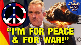 Thumbnail for RFK Jr. Saber Rattles w/Russia, China & Iran Over OIL! | The Jimmy Dore Show