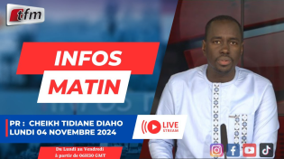 Thumbnail for 🚨 🚨 TFM LIVE : Infos matin - Pr : Cheikh tidiane DIAHO  -  04 novembre 2024