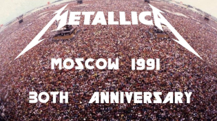 Thumbnail for Metallica - Live in Moscow (1991) [2021 ReMixed & ReMastered w/ NEW Audio] | metfan4l